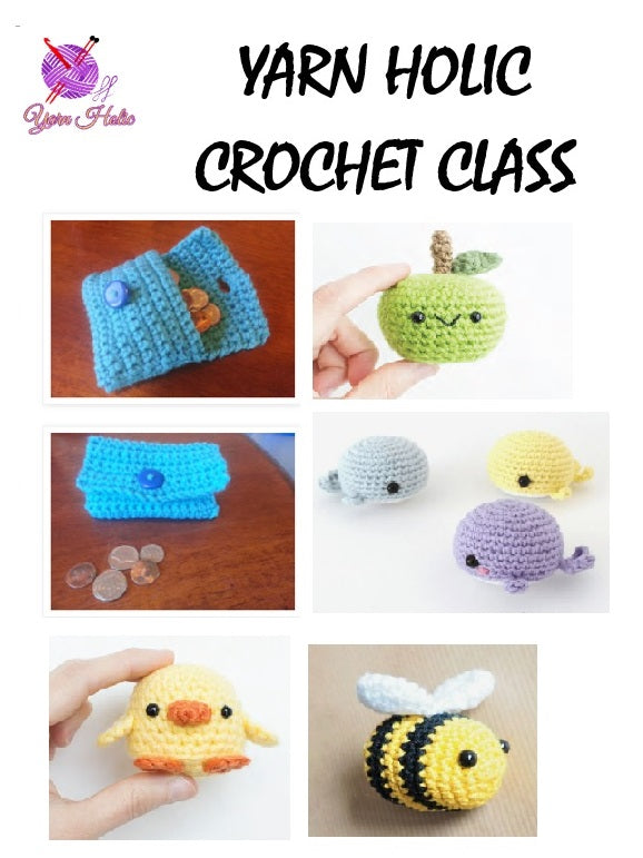 Yarn Holic Crochet Class